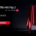 Xiaomi Mix Flip 2 Confirmed to Launch Later This Month With Leica-Branded Cameras